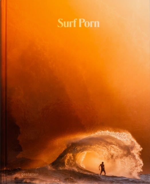 Surf Porn: Surf Photography's Finest Selection - Surf Photography's Finest Selection