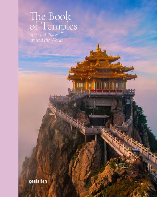 The Book of Temples - Spiritual Places Around the World