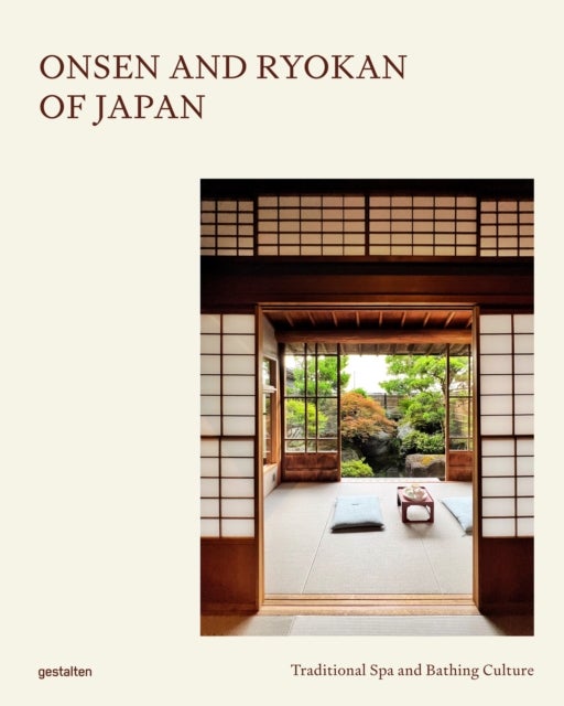 Onsen and Ryokan of Japan - Traditional Spa and Bathing Culture