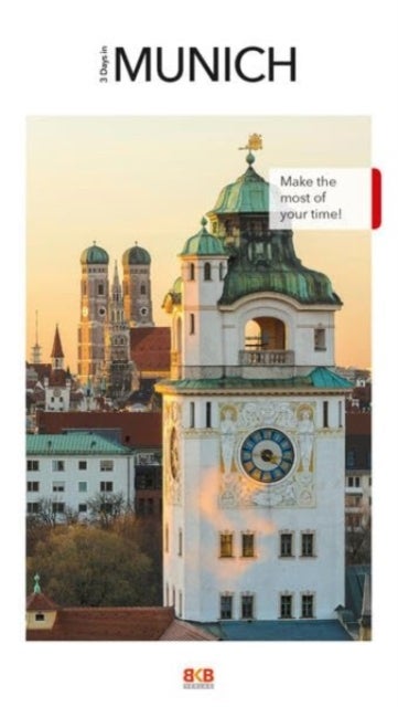 3 Days in Munich - Make the most of your time!