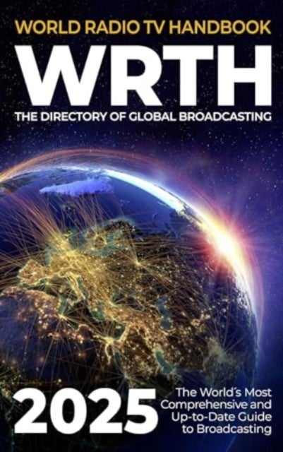 World Radio TV Handbook 2025 - The Directory of Global Broadcasting