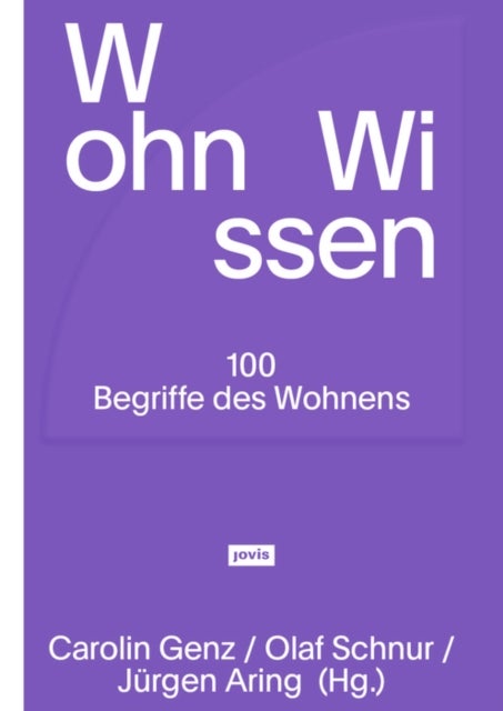 WohnWissen - 100 Begriffe des Wohnens