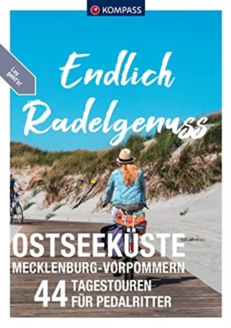 Endlich Radelgenuss - Ostseekuste Mecklenburg-Vorpommern