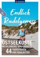 Endlich Radelgenuss - Ostseekuste Mecklenburg-Vorpommern