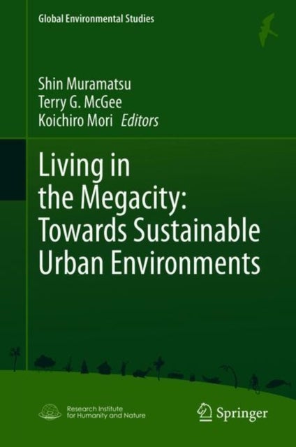 Living in the Megacity: Towards Sustainable Urban Environments