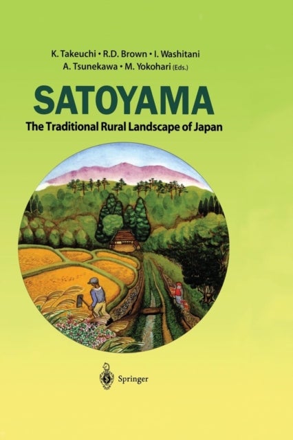 Satoyama - The Traditional Rural Landscape of Japan