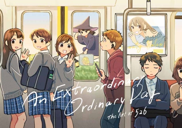 Extraordinary Ordinary Day: the Art of 526 (Japanese-English bilingual) - The Art of 526