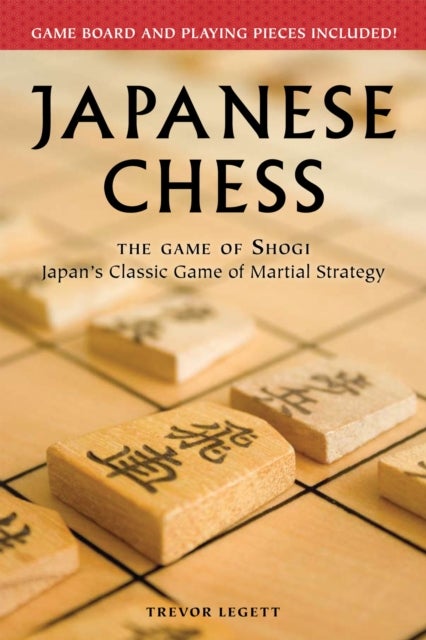 Japanese Chess - The Game of Shogi