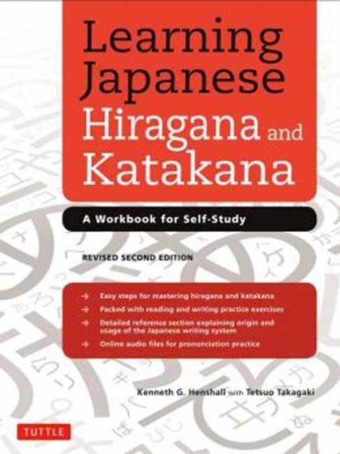 Learning Japanese Hiragana and Katakana - A Workbook for Self-Study