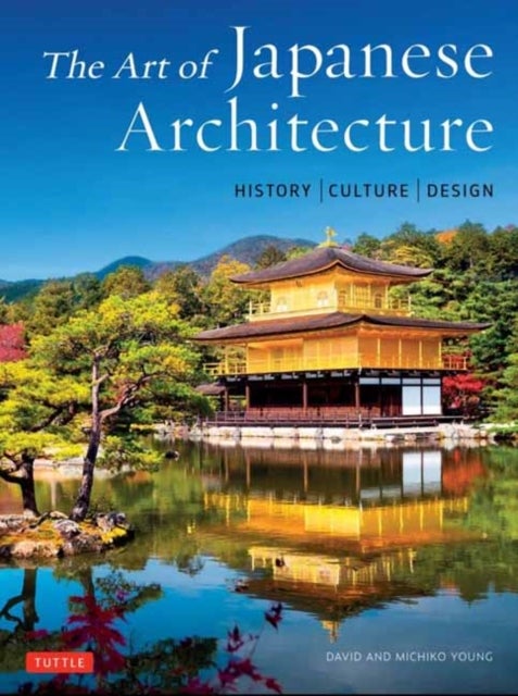 The Art of Japanese Architecture - History / Culture / Design