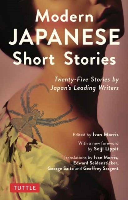 Modern Japanese Short Stories - Twenty-Five Stories by Japan's Leading Writers
