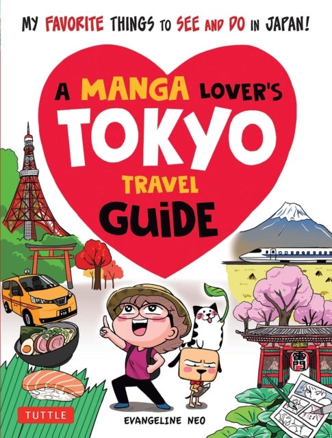 A Manga Lover's Tokyo Travel Guide - My Favorite Things to See and Do In Japan