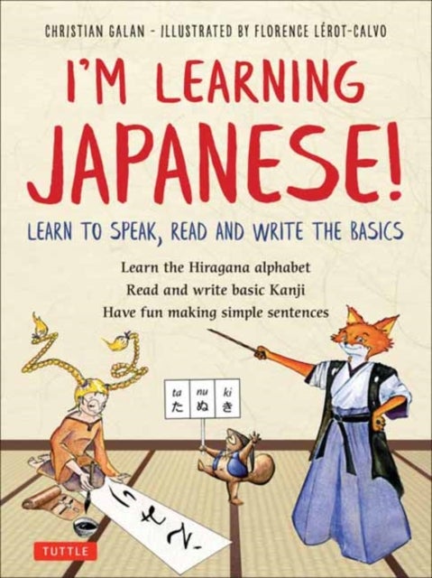 I'm Learning Japanese! - Learn to Speak, Read and Write the Basics