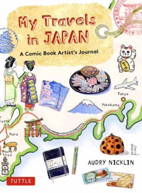 My Travels in Japan - A Comic Book Artist's Amazing Journey