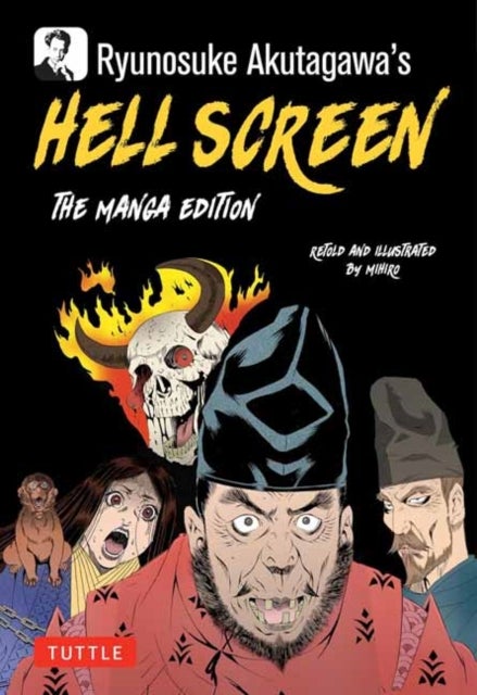 Ryunosuke Akutagawa's Hell Screen - The Manga Edition