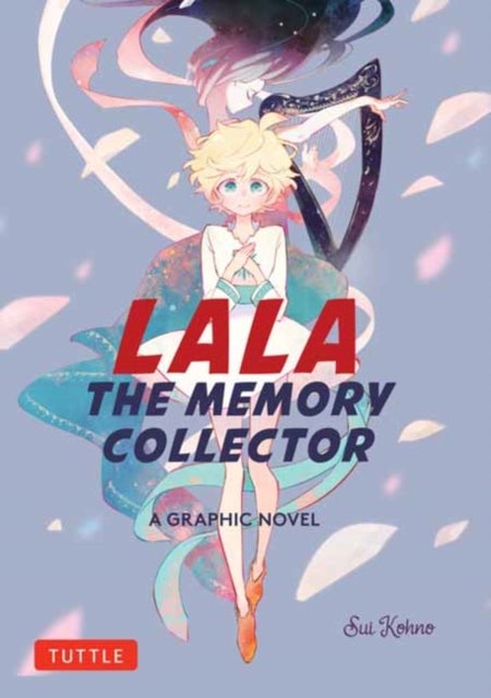 Lala the Memory Collector - A Graphic Novel