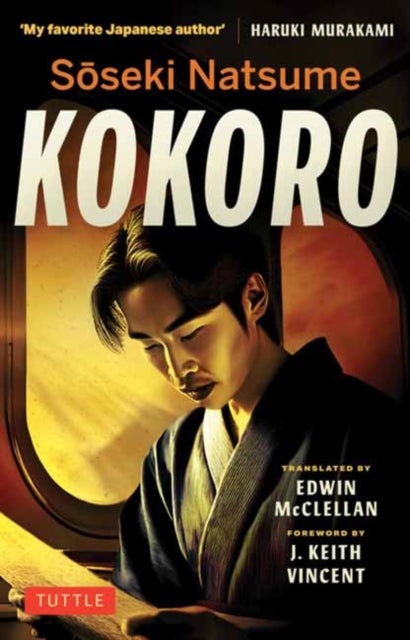 Soseki Natsume Kokoro - A Classic Novel of Japan