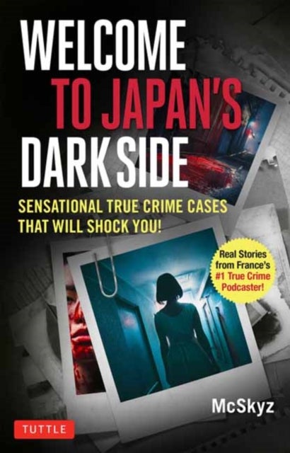 Welcome to Japan's Dark Side - Sensational True Crime Cases That Will Shock You!