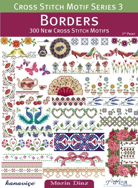 Borders: 300 New Cross Stitch Motifs