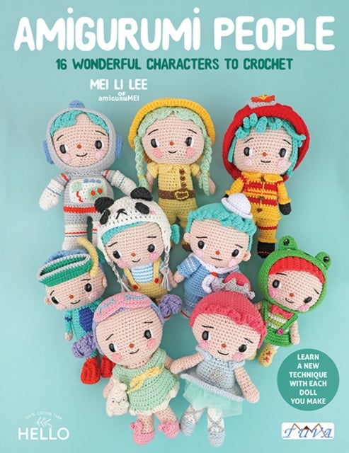 Amigurumi People: 16 Wonderful Characters to Crochet - 16 Wonderful Characters to Crochet
