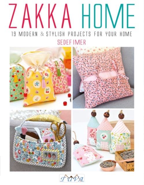Zakka Home - 19 Modern and Stylish Projects for Your Home