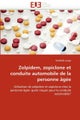 Zolpidem, Zopiclone Et Conduite Automobile de la Personne ?g?e