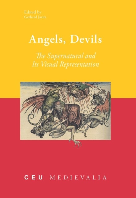 Angels, Devils - The Supernatural and Its Visual Representation