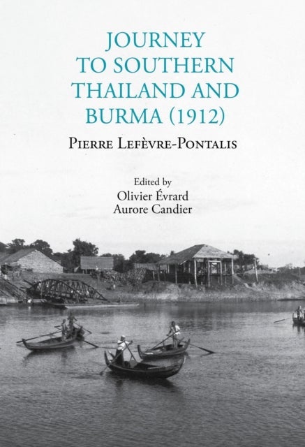 Journey to Southern Thailand and Burma (1912)