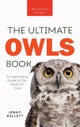 The Ultimate Owl Book for Kids