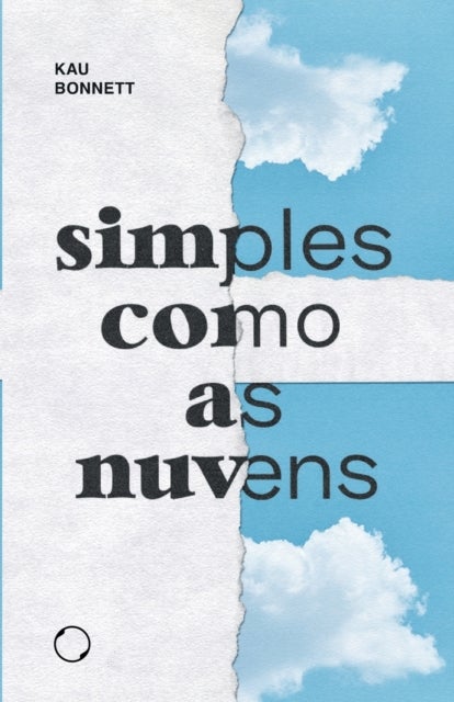 Simples como as nuvens - leve como as despedidas