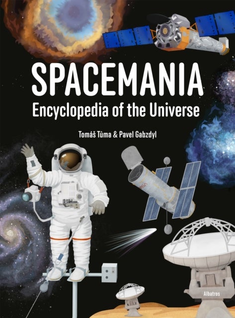 Spacemania: Encyclopedia of the Universe - Encyclopedia of the Universe