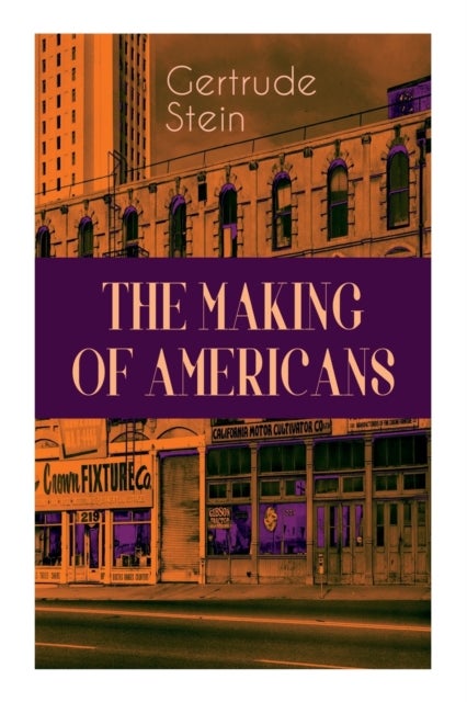 THE Making of Americans - A History of a Family's Progress