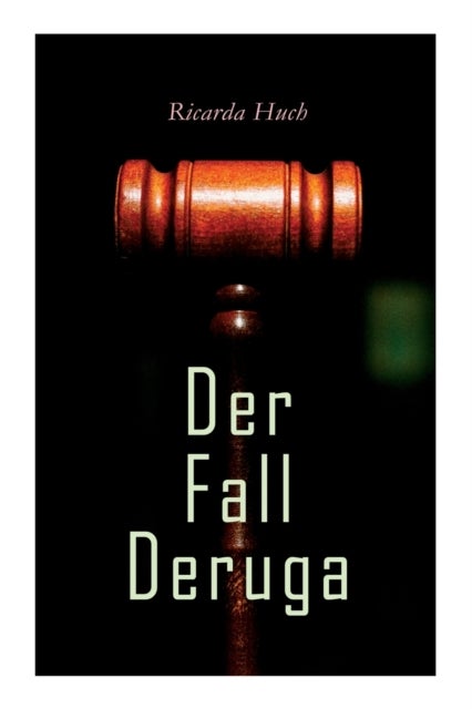Der Fall Deruga - Ein Gerichtskrimi