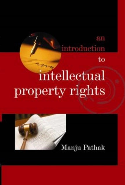 An Introduction to Intellectual Property Rights