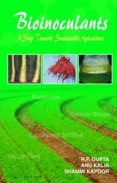 Bioinoculants - A Step Towards Sustainable Agriculture
