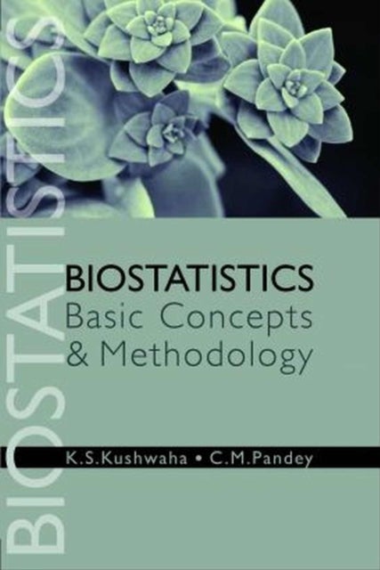 Biostatistics - Basic Concepts and Methodology
