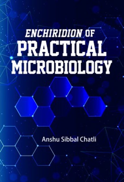 Enchiridion of Practical Microbiology