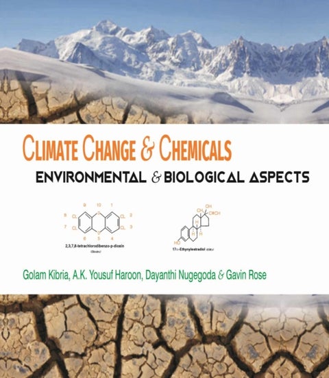 Climate Change and Chemicals - Environmental & Biological Aspects