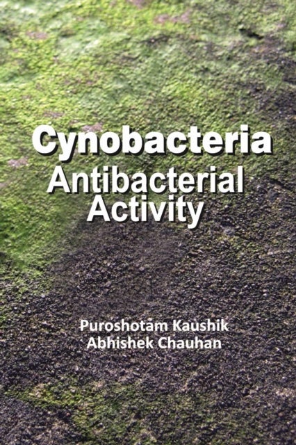 Cyanobacteria - Antibacterial Activity