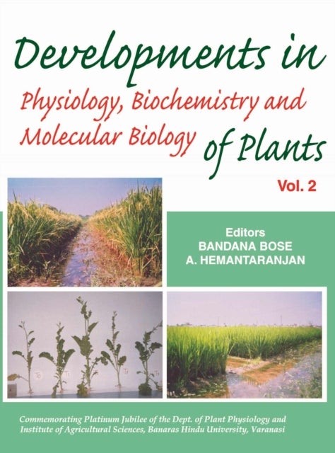 Developments in Physiology, Biochemistry and Molecular Biology of Plants: Vol 02