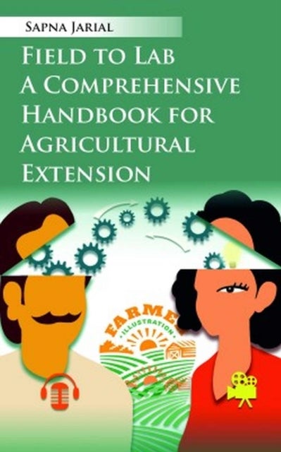 Field to Lab - A Comprehensive Handbook for Agricultural Extension