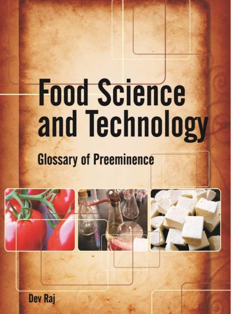 Food Science and Technology - Glossary of Preeminence