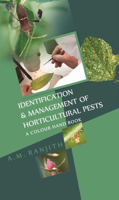 Identification and Management of Horticultural Pests