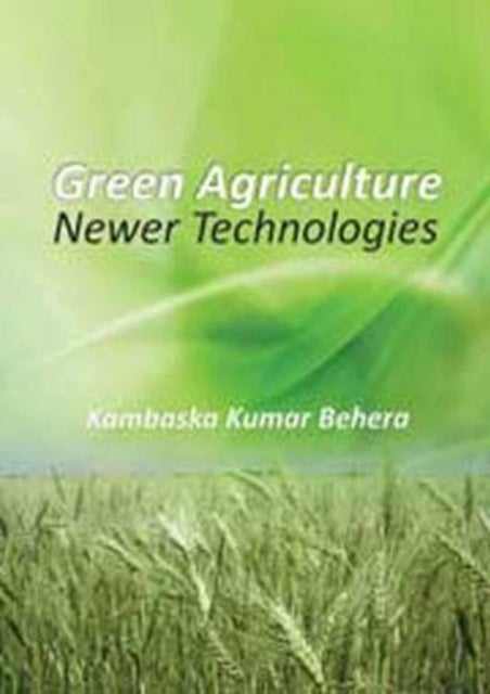 Green Agriculture - Newer Technologies