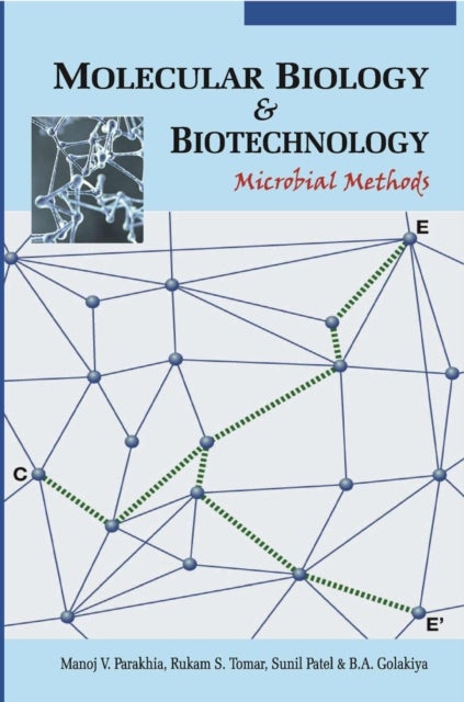 Molecular Biology and Biotechnology - Microbial Methods