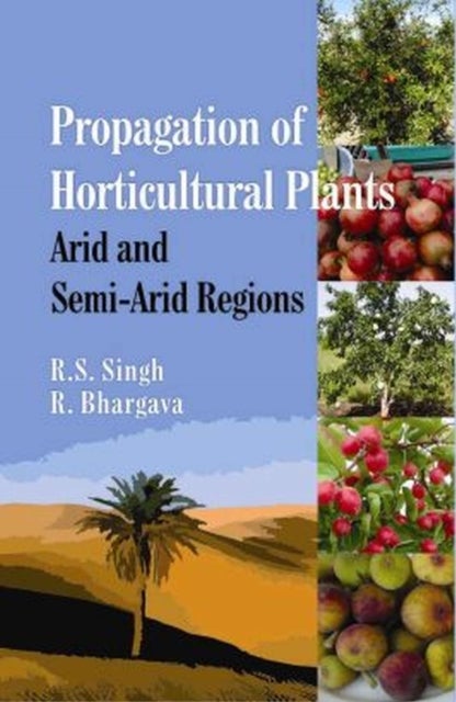 Propagation of Horticultural Plants - Arid and Semi-Arid Regions