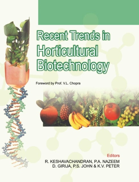 Recent Trends in Horticultural Biotechnology - Complete in 2 Volumes
