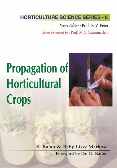 Propagation of Horticultural Crops