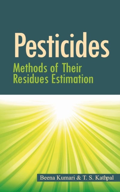 Pesticides - Methods of Their Residues Estimation