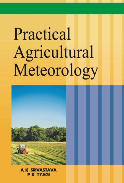 Practical Agricultural Meteorology